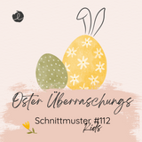 Oster-Überraschungs-Schnittmuster Kids